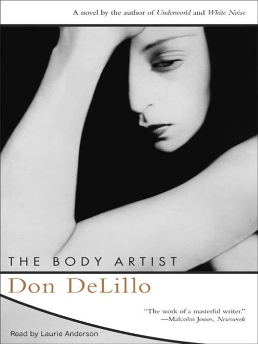 Title details for The Body Artist by Don DeLillo - Wait list